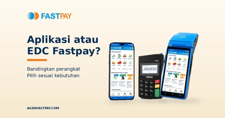 Perbandingan aplikasi Fastpay di ponsel, EDC Saku VM30, dan EDC Android untuk memilih perangkat sesuai kebutuhan usaha.