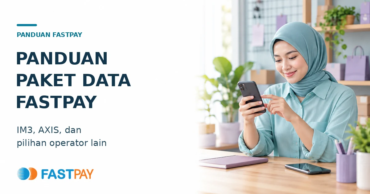 Panduan pembelian paket data IM3, AXIS dan operator lain melalui Fastpay