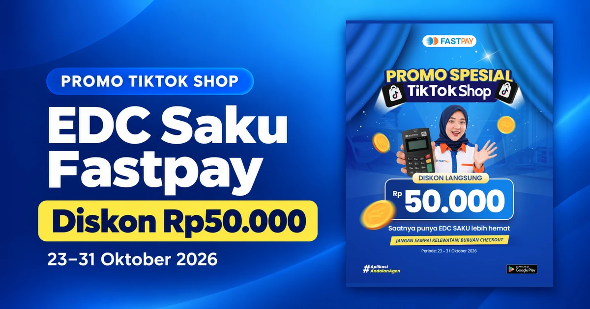 Promo EDC Saku Fastpay di TikTok Shop dengan diskon langsung Rp50.000, periode 23–31 Oktober 2026.